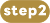 Step2
